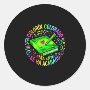Pegatina Redonda Colorín colorado este año se ha acabado español