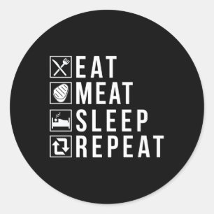 Pegatina Redonda Coma Carne Sleep Repetir Bbq Grill Beef Premium