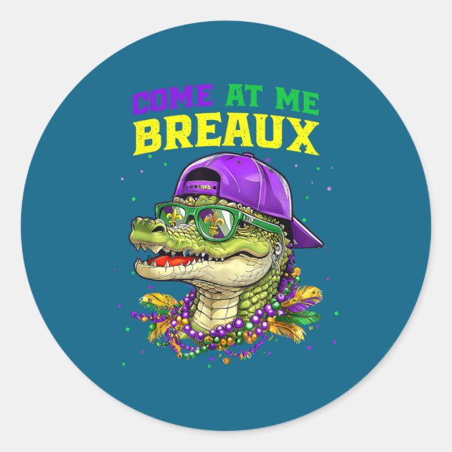 Pegatina Redonda Come At Me Breaux Alligator Funny Mardi Gras Carni (Anverso)