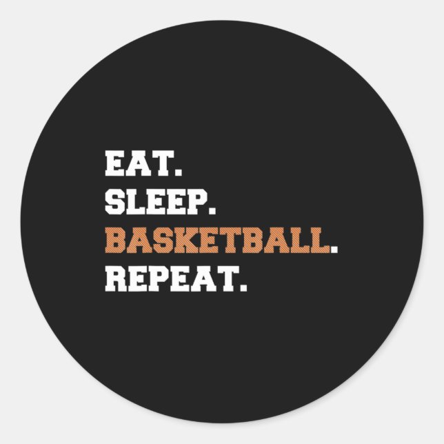 Pegatina Redonda Come. Duerme. Pelota de baloncesto. Repetir. t Cit (Anverso)