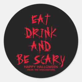 Pegatina Redonda Come y ten miedo personalizado de sangre roja Hall