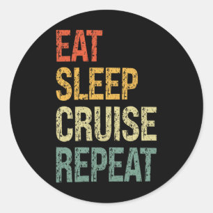 Pegatina Redonda Comer Dormir Crucero Repetir Familia Pareja Playa 