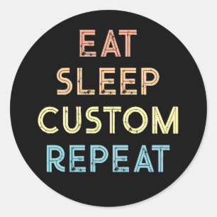 Pegatina Redonda Comer Dormir Repetir Regalo Personalizado