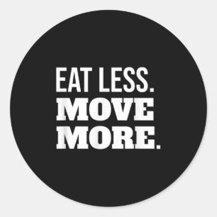 Pegatina Redonda Comer Menos Mover Más Estabilidad Y Motivación De 