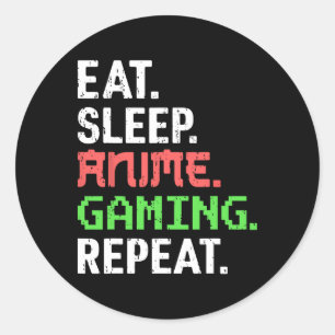 Pegatina Redonda Comer Sleep Anime Gaming Repetir Gracioso Gamer An