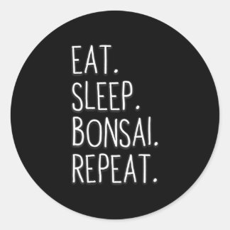 Pegatina Redonda Comer Sleep Bonsai Repetir Bonsai Tree Art T