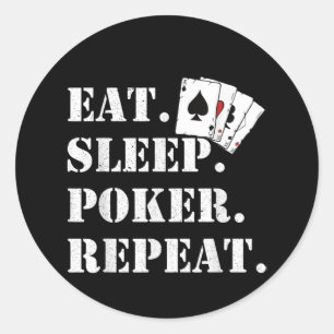 Pegatina Redonda Comer Sleep Poker Repetir Casino Saying Poker