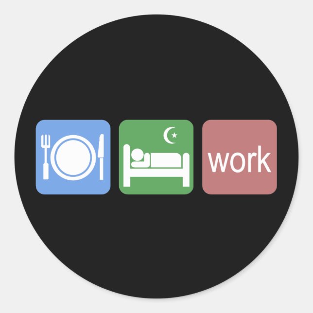 Pegatina Redonda Comer trabajo de sueño (Anverso)