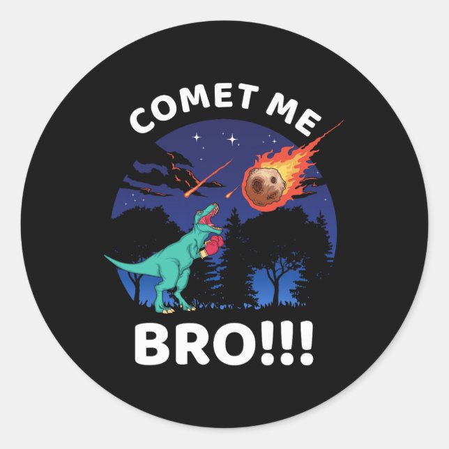Pegatina Redonda Comet Me Bro Divertido Boxeo T Rex Dinosaurio Chis (Anverso)