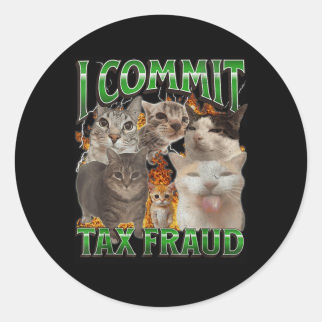 Pegatina Redonda Cometo fraude fiscal gracioso booteo ofensivo de m (Anverso)