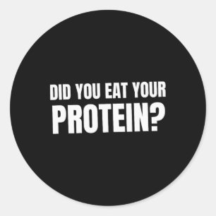 Pegatina Redonda ¿Comiste Tu Proteína Bodybuilding Fitness Humo