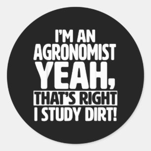 Pegatina Redonda Como Agrónomo Estudio la Tierra - Agronomía Divert