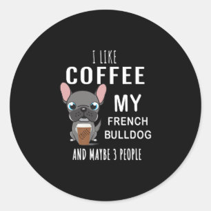 Pegatina Redonda Como Café Con Mis Bulldoges Amigo