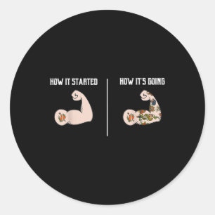 Pegatina Redonda Cómo comenzó _ Tattoo Avers Camisetas Meme Pun Fun