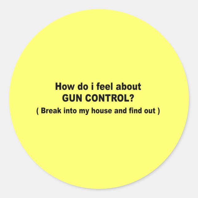 Pegatina Redonda ¿Cómo me siento acerca del control de armas? (Anverso)