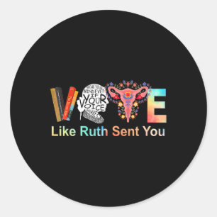 Pegatina Redonda Como Ruth te mandó a tu Lgbt feminista