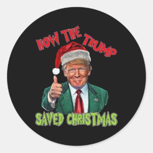 Pegatina Redonda Cómo salvó Trump a los Navidades Divertidos Trump 