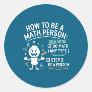 Pegatina Redonda Cómo ser una persona de matemáticas divertido prof
