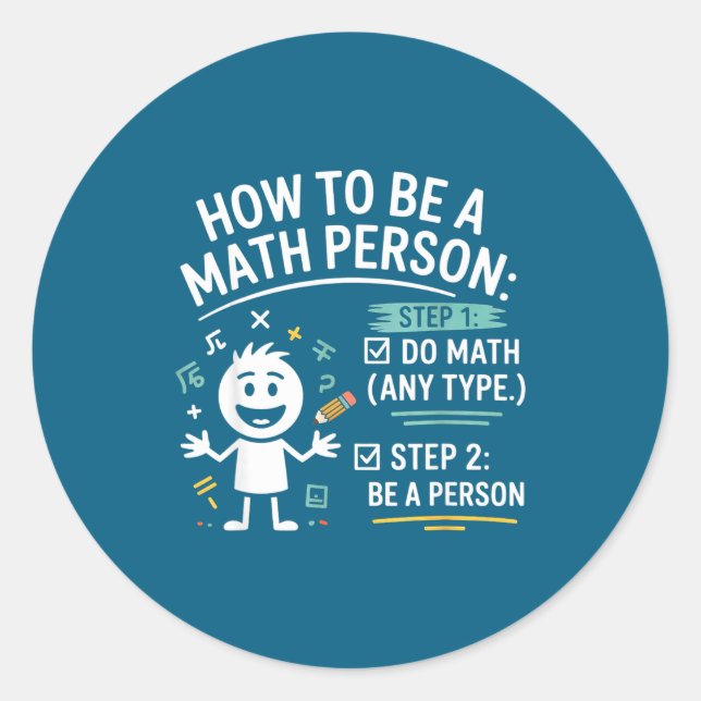 Pegatina Redonda Cómo ser una persona de matemáticas divertido prof (Anverso)