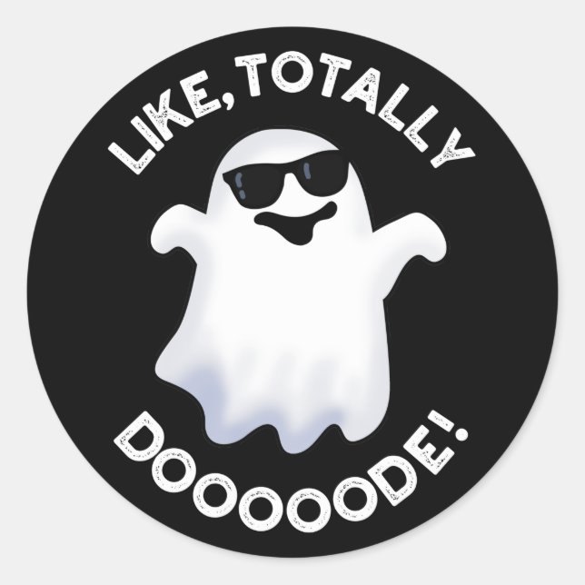 Pegatina Redonda Como Totalmente Doode Funny Ghost Pun Dark BG (Anverso)