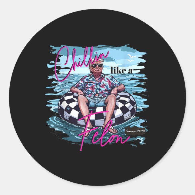 Pegatina Redonda Como Un Felon Trump Para El Presidente 2024 3 (Anverso)