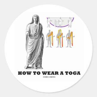 Pegatina Redonda Cómo Usar Un Toga (Instrucciones De Ropa)