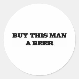 Pegatina Redonda Compra A Este Hombre Una Cerveza