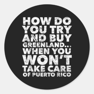 Pegatina Redonda Comprar Groenlandia no cuidará a Puerto Rico
