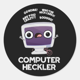 Pegatina Redonda Computadora Heckler Funny Hacker Pun Dark BG