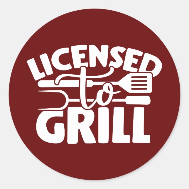 Pegatina Redonda Con Licencia Para Grill (Anverso)