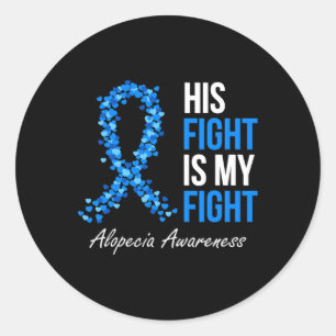Pegatina Redonda Conciencia de Alopecia Su Lucha Es Mi Lucha Que Us