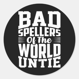 Pegatina Redonda Conciencia Mala Ortografía Del Mundo Untie Dyslexi