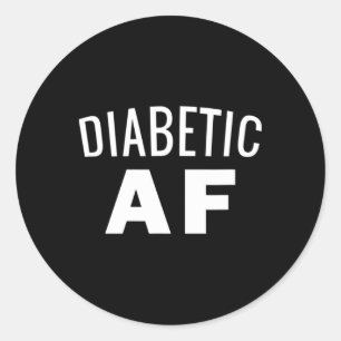 Pegatina Redonda Conciencia sobre la diabetes - Diabetic Af Insulin