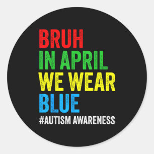 Pegatina Redonda Concienciación sobre el autismo niños chicos bruh