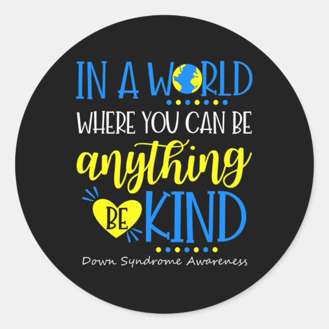 Pegatina Redonda Concienciación sobre el síndrome de Be Kind Down O (Anverso)