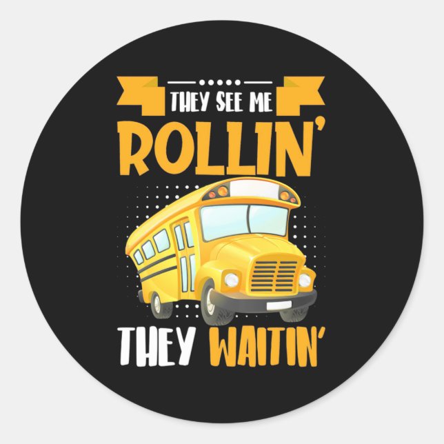 Pegatina Redonda Conductor de bus me ve Rollin (Anverso)