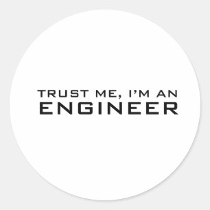 Pegatina Redonda Confía en mí, soy ingeniero