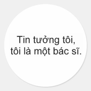 Pegatina Redonda Confía en mí, soy médica