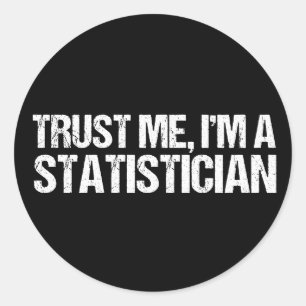 Pegatina Redonda Confíe en que yo es estadístico