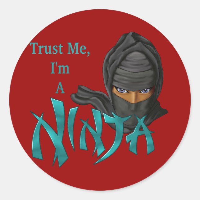 Pegatina Redonda Confíe en que yo es un Ninja (Anverso)