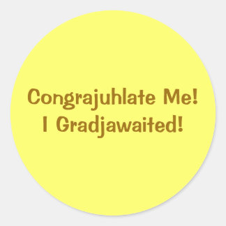 Pegatina Redonda "¡Congrajuhlate! ¡Esperé Gradjahope!"