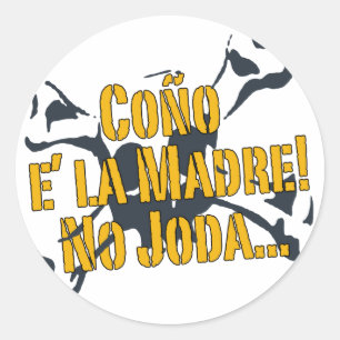 Pegatina Redonda Coño E la Madre