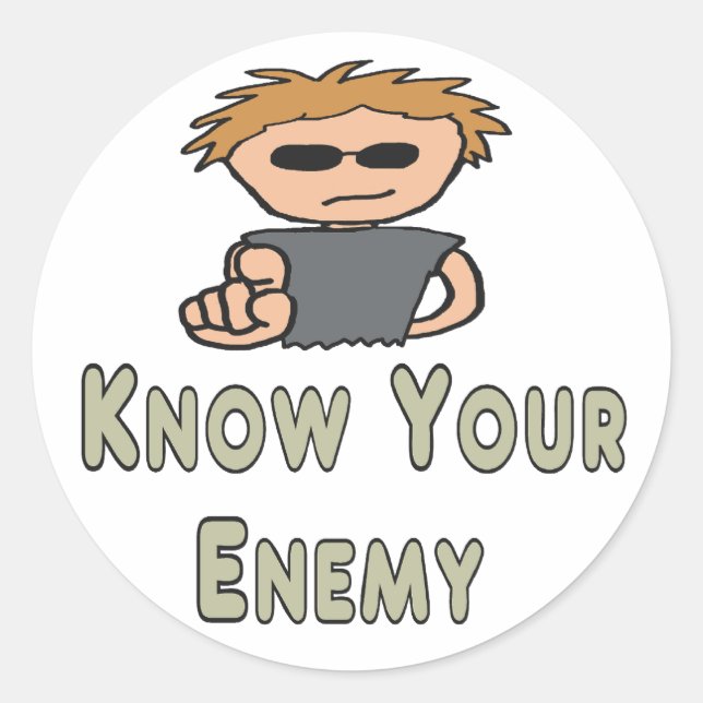 Pegatina Redonda Conoce a tu enemigo (Anverso)