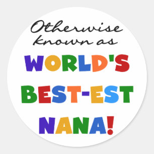 Pegatina Redonda Conocidas como las mejores camisetas Nana