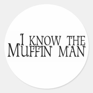 Pegatina Redonda Conozco Al Hombre Del Muffin