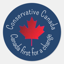 Pegatina Redonda Conservative Canada. Canada first for a change. 