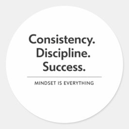 Pegatina Redonda Consistency Discipline Success Gift Sticker
