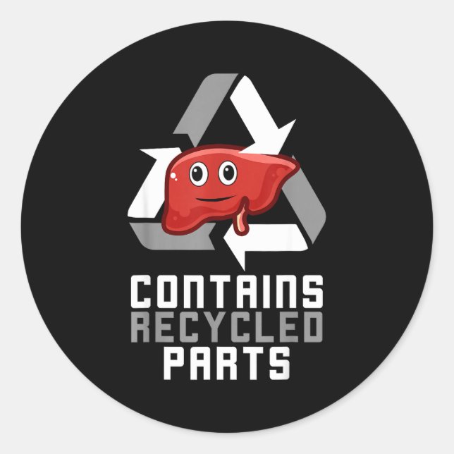 Pegatina Redonda Contains Recycled Parts Liver Transplant Survivor  (Anverso)