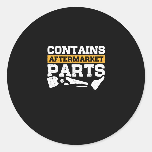 Pegatina Redonda Contiene Partes Aftermarket Amputee Leg Prosthetic (Anverso)