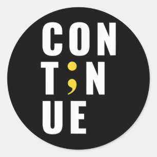 Pegatina Redonda Continuar Semicolón Suicidio Concienciación sobre